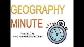 What is GMT or Greenwich Mean Time [upl. by Nreval]