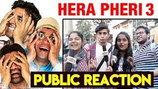 HERA PHERI 3 जल्द आएगी  PUBLIC REACTION  Akshay Kumar Sunil Shetty Paresh Rawal [upl. by Mrots]