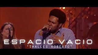 Espacio Vacío  Thalles Roberto En Español 2023 [upl. by Artep780]