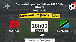 CAN 2023  Maroc 3  0 Tanzanie en direct sur Bein Sports 1  17012024 à 18 h [upl. by Shellans]