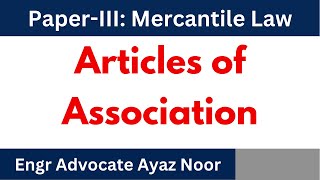 Articles of Association  Company Law  Engr Advocate Ayaz [upl. by Karolina]