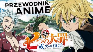 7 GRZECHÓW GŁÓWNYCH w NANATSU NO TAIZAI  Przewodnik Anime [upl. by Ferna810]