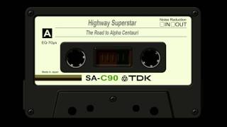 Highway Superstar  The Road to Alpha Centauri OFFICIAL AUDIO [upl. by Grinnell212]