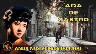 FADO  ADA DE CASTRO  Anda nos versos do fado [upl. by Ellerihs]