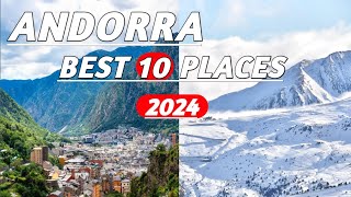 Top Places to Visit In Andorra😍 In 2024  Andorra Travel Guide [upl. by Noneek]