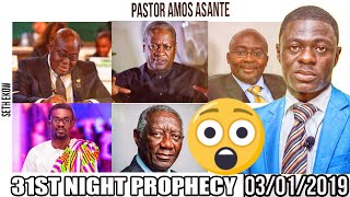 PASTOR AMOS ASANTE 31ST NIGHT FUTURE PROPHECIES AHEAD OF GHANA [upl. by Hamforrd]