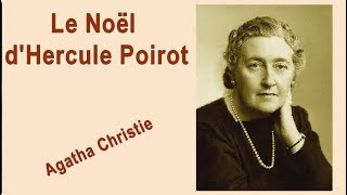 quotLe Noël d’Hercule Poirotquot dAgatha Christie 2018France Culture [upl. by Macrae]