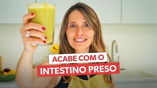 SUCO IDEAL para soltar o INTESTINO PRESO [upl. by Yvan]