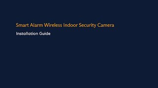 Smart Alarm Wireless Indoor Security Camera Installation Guide [upl. by Hardan]