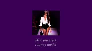 POV you are a runway model 📸  PLAYLIST [upl. by Allenotna]