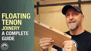 Floating Tenon Joinery  A Complete Guide  Woodworking [upl. by Peonir]