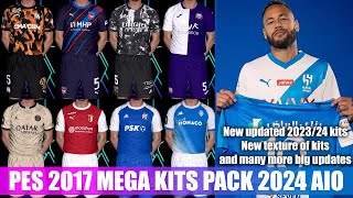 PES 2017 MEGA KITS PACK 2024 AIO [upl. by Phelps]