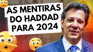 💣 AS 4 MENTIRAS DO HADDAD PARA A ECONOMIA BRASILEIRA EM 20232024 [upl. by Yesllek738]