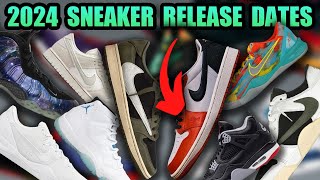 2024 SNEAKER RELEASE DATES ULTIMATE GUIDE ✅ [upl. by Atinehc]