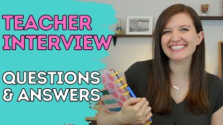 Teacher Interview Questions and Answers amp Interview Tips in 2023 [upl. by Esinwahs]