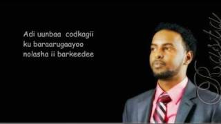 Hees Cusub  Boqoradaan Jeclaa  Ahmed Rasta 2011 New With Lyrics [upl. by Uol]