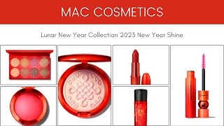 Sneak Peek MAC COSMETICS Lunar New Year Collection 2023 New Year Shine [upl. by Campbell563]