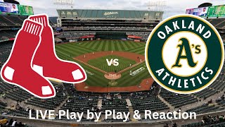 Boston Red Sox vs Oakland Athletics LIVE Play by Play amp Reaction [upl. by Drugi]