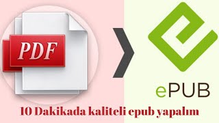 10 DAKİKADA PDFDEN KALİTELİ EPUB YAPMAAbbyFine Reader Kullanıyoruz [upl. by Gonnella609]