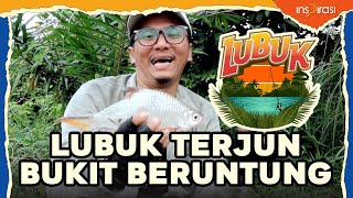 LUBUK  Lubuk Terjun Bukit Beruntung [upl. by Adnilreb]