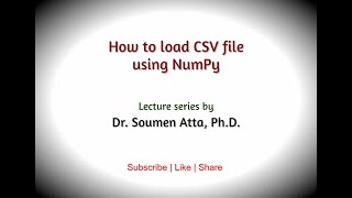 How to load CSV file using NumPy  Reading CSV file using loadtxt  Python for beginners [upl. by Attevad]