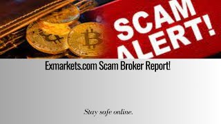 Is Exmarketscom Legit  Scam Broker Report [upl. by Arakahs]