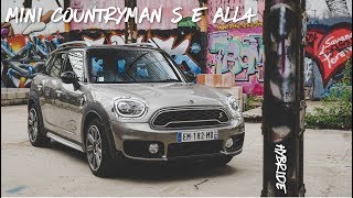 ESSAI DE LA MINI COUNTRYMAN S E ALL4 HYBRIDE [upl. by Junno]