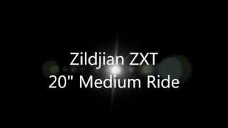 Zildjian ZXT 20quot Medium Ride Cymbal [upl. by Minni831]