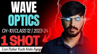 Class 12 Physics Wave Optics in ONESHOT with PYQ Chapter 10 CBSE 202324 Party series🔥 [upl. by Ingham]