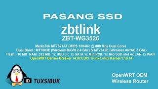 Memasang SSD pada Wireless openWRT Router ZbtLink ZBTWG3526 [upl. by Hasheem]