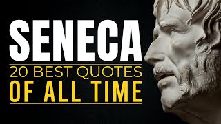 Seneca  20 Best Quotes of All Time  Stoicism [upl. by Malley]