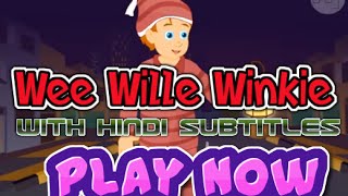 Wee Wille Winkie with Hindi Subtitles  Nursery Rhymes amp Songs in HD [upl. by Beffrey898]