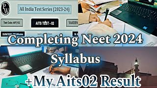 Study vlog ❄️ how much did I score in Aits 02  completing Syllabus For neet2024 [upl. by Awe260]