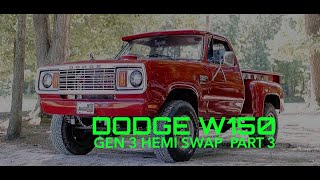 W150 Gen 3 Hemi Swap Part 3 [upl. by Frodine613]