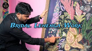 Inside Look at Bridal Lehenga Creation Process at Wisdom Handwork Kolkata by Reyas Ali [upl. by Grail]