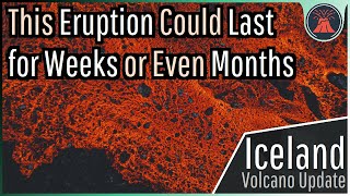 Iceland Volcano Eruption Update Possible Months Long Eruption [upl. by Asined]