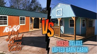 16x50 Side Lofted Barn Cabin VS 14x30 Deluxe Lofted Barn Cabin Derksen Trell Portable Buildings [upl. by Ah]