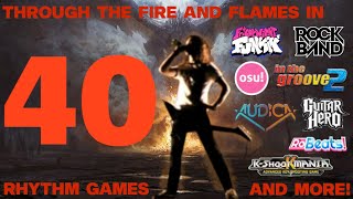 Through the Fire and Flames in 40 Rhythm Games [upl. by Shishko985]