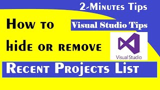 Visual Studio Tips  How to hide or remove Recent Projects List AppliedK Tips [upl. by Onil644]