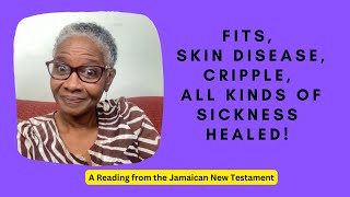 FITS SKIN DISEASE CRIPPLE ALL KINDS OF SICKNESS HEALED  A Jamaican Reading [upl. by Xenos]