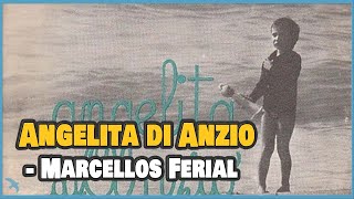 7quot Marcellos Ferial  Angelita di Anzio 1964 안치오의 안젤리타 [upl. by Sidwell312]