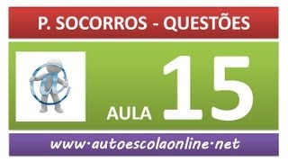 AULA 97 PROVA SIMULADA PRIMEIROS SOCORROS  CURSO DE LEGISLAÇÃO DE TRÂNSITO EM AUTO ESCOLA [upl. by Witty]