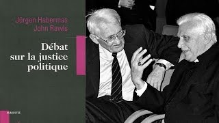 Habermas Rawls et les conditions d’une société juste [upl. by Eula]