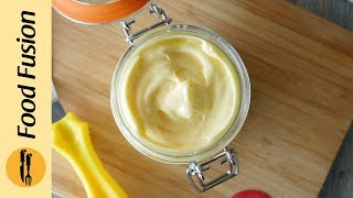 Homemade Mayonnaise with pasteurized eggs Recipe By Food Fusion [upl. by Emlynn]