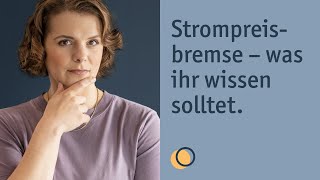 Strompreisbremse 2023 erklärt [upl. by D'Arcy]