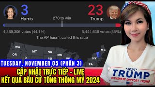 LIVE STREAM  PHẦN 3  TUESDAY 0511 Breaking News Tin Tức cập Nhật Bầu Cử Tổng Thống Mỹ [upl. by Oedama734]