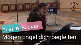 Mögen Engel dich begleiten Lied zur Taufe  Tauflied KLAVIERNOTEN amp PLAYBACK [upl. by Zima]