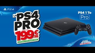 PROMO MICROMANIA ACHETER LA PS4 PRO POUR 19999euro [upl. by Yerfoeg51]