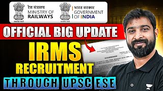 Official Update  IRMS Recruitment 2024  BIG News For Engineers  IRMS Recruitment Through UPSC ESE [upl. by Aliel184]