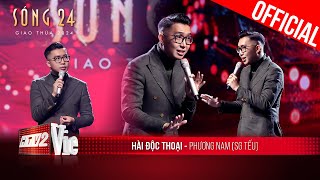 Hài Độc Thoại Cười đã đời với top chuyện nhức nhối ngày Tết cùng Phương Nam Saigon Tếu  Sóng 24 [upl. by Damales75]